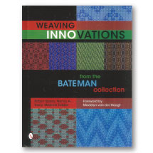 Weaving Innovations from The Bateman Collection 〈ウィービング・イノベーション　ベイトマン博士のコレクションから〉