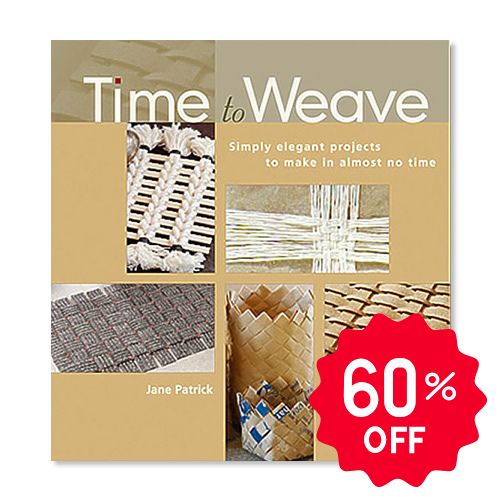 Time to Weave   60%off